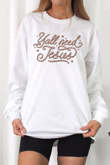 UL240P-E3115 Y'all Need Jesus Graphic Plus Long Sleeve Tee $17