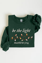 UL180-E3214 Be the Light Christian Graphic Sweatshirt $20