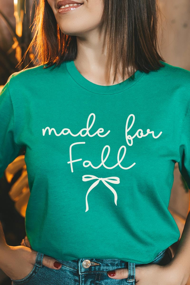 US3001-E3151 Made For Fall Graphic Tee $12.5