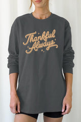 UL240-E3168 Thankful Always Graphic Long Sleeve Tee $13.75