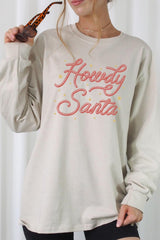 UL240-E3199 Howdy Santa Graphic Long Sleeve Tee $13.75