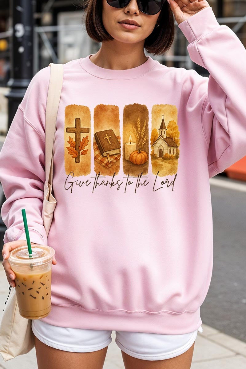 UL180P-E3169 Give Thanks To The Lord Graphic Plus Sweatshirt $25