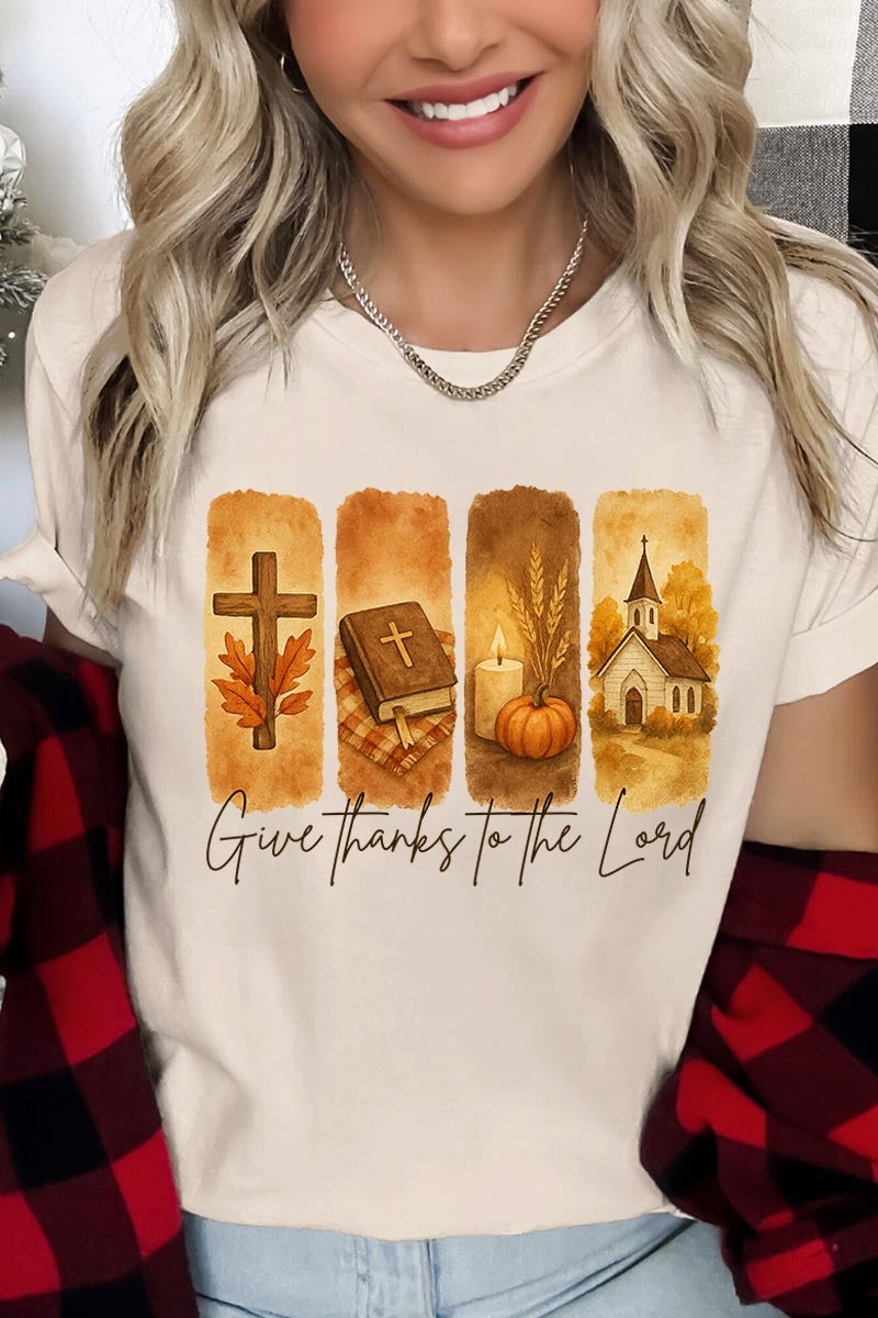 US3001-E3169 Give Thanks To The Lord Graphic Tee $12.5