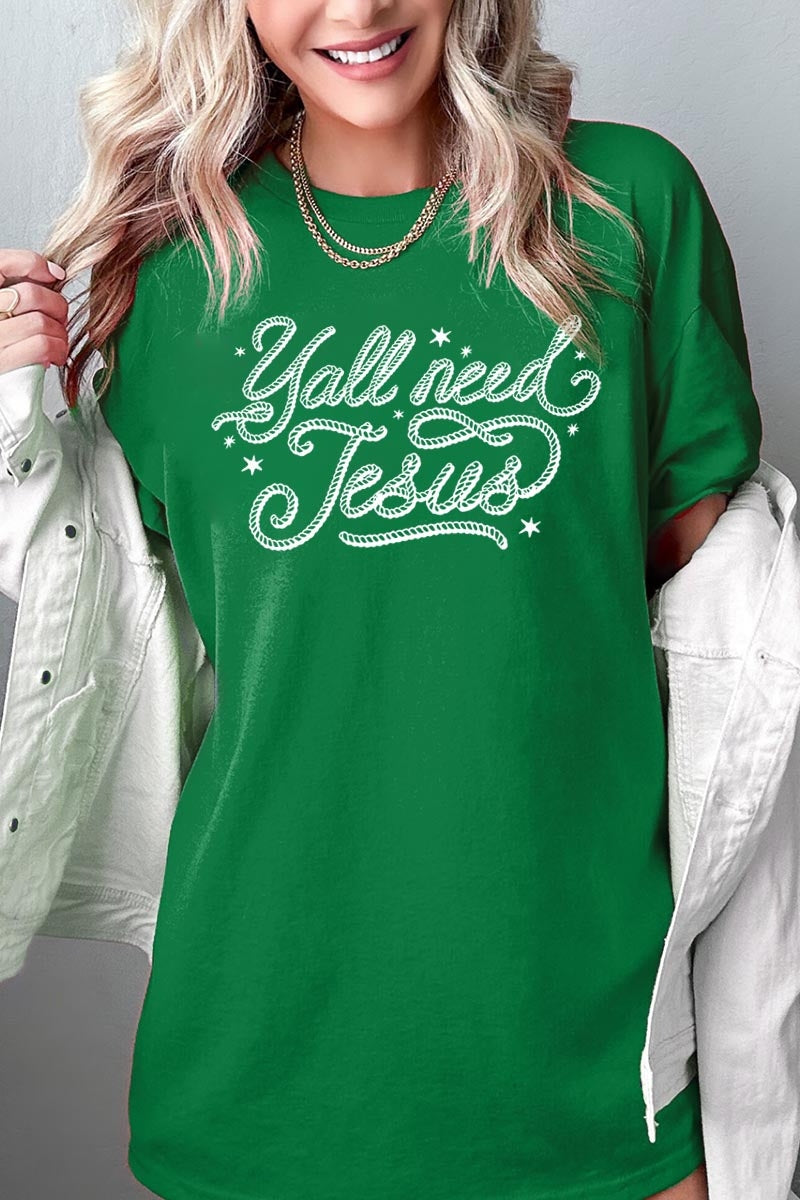 5000P-E3115 Y'all Need Jesus Graphic Plus Heavy Cotton Tee $12.75