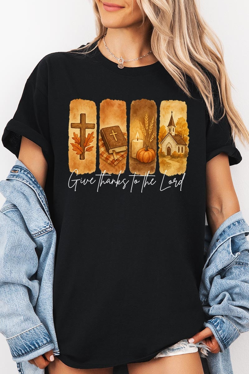 5000-E3169 Give Thanks To The Lord Graphic Heavy Cotton Tee $9