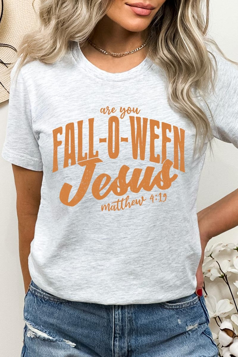 US3001P-E3143 Are You Fall O Ween Jesus Graphic Plus Tee $16