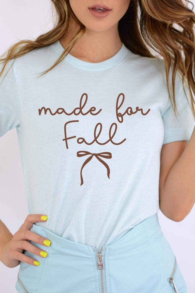 US3001P-E3151 Made For Fall Graphic Plus Tee $16