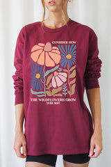 UL240-E3067 Consider the Wildflowers Graphic Long Sleeve Tee $13.75