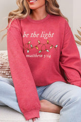 UL190-E3214 Be the Light Christian Graphic Sweatshirt $20