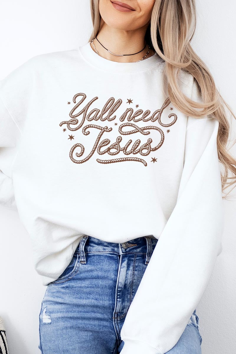 UL180-E3115 Y'all Need Jesus Graphic Sweatshirt $20