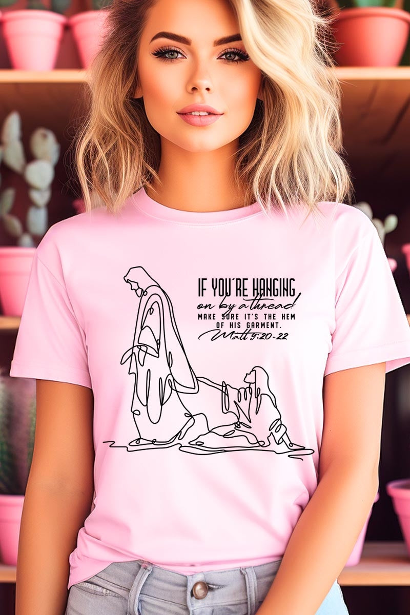 US3001-E3075 If Youu2019re Hanging On Faith Line Art Graphic Tee $12.5