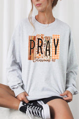 UL240-E3166 Pray Fall Christian Graphic Long Sleeve Tee $13.75