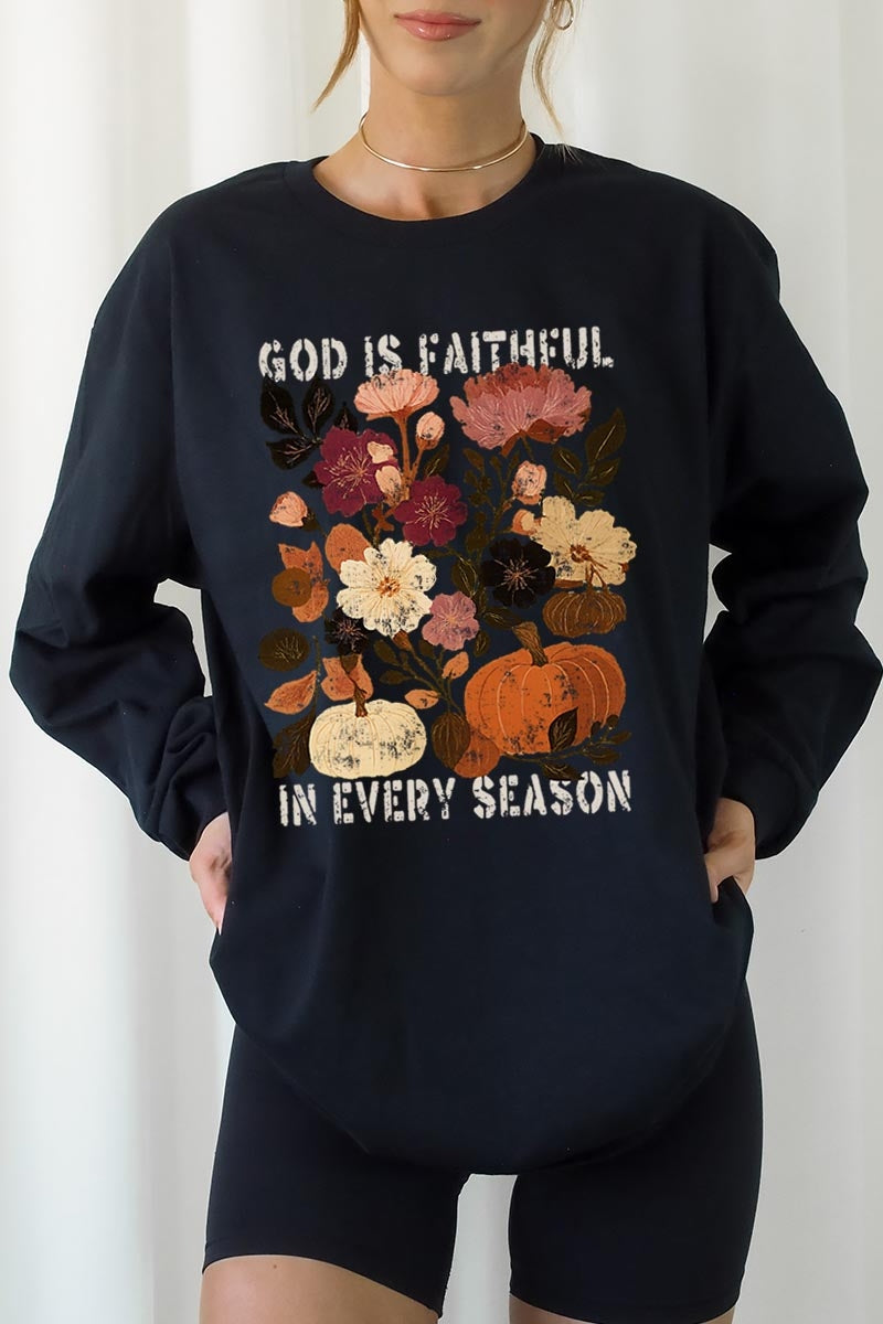 UL240-E3171 Faithful In Every Season Graphic Long Sleeve Tee $13.75