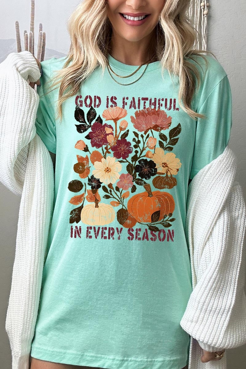 US3001-E3171 Faithful In Every Season Graphic Tee $12.5
