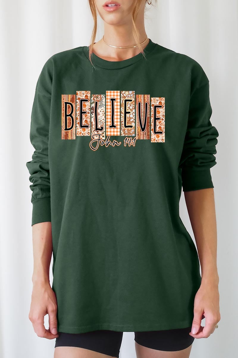 UL240-E3167 Believe Fall Christian Graphic Long Sleeve Tee $13.75