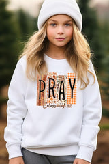 UL180B-E3166Z Pray Fall Christian Kids Graphic Sweatshirt $20