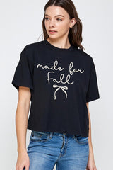 CTS-E3151 Made For Fall Graphic Relaxed Crop Top $11