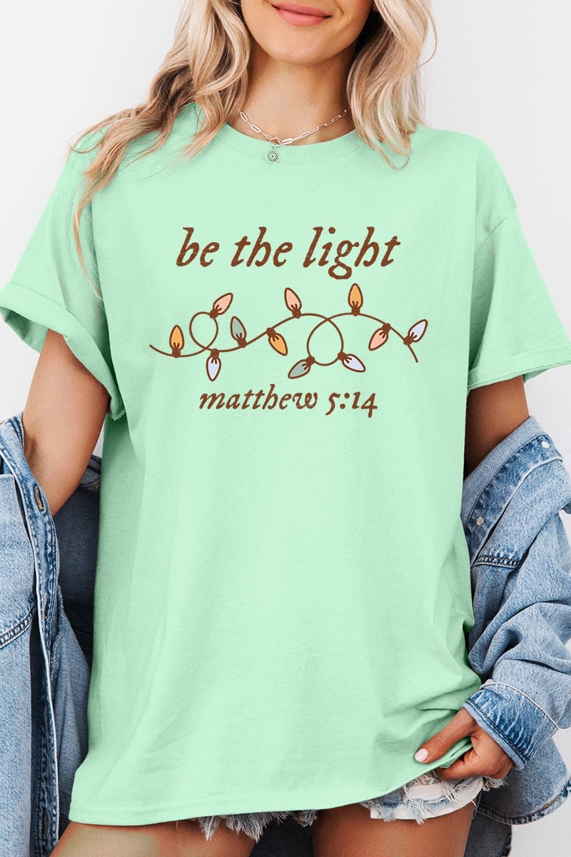 5000P-E3214 Be the Light Christian Graphic Plus Heavy Cotton Tee $12.75