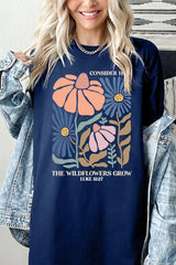 5000-E3067 Consider the Wildflowers Graphic Heavy Cotton Tee $9