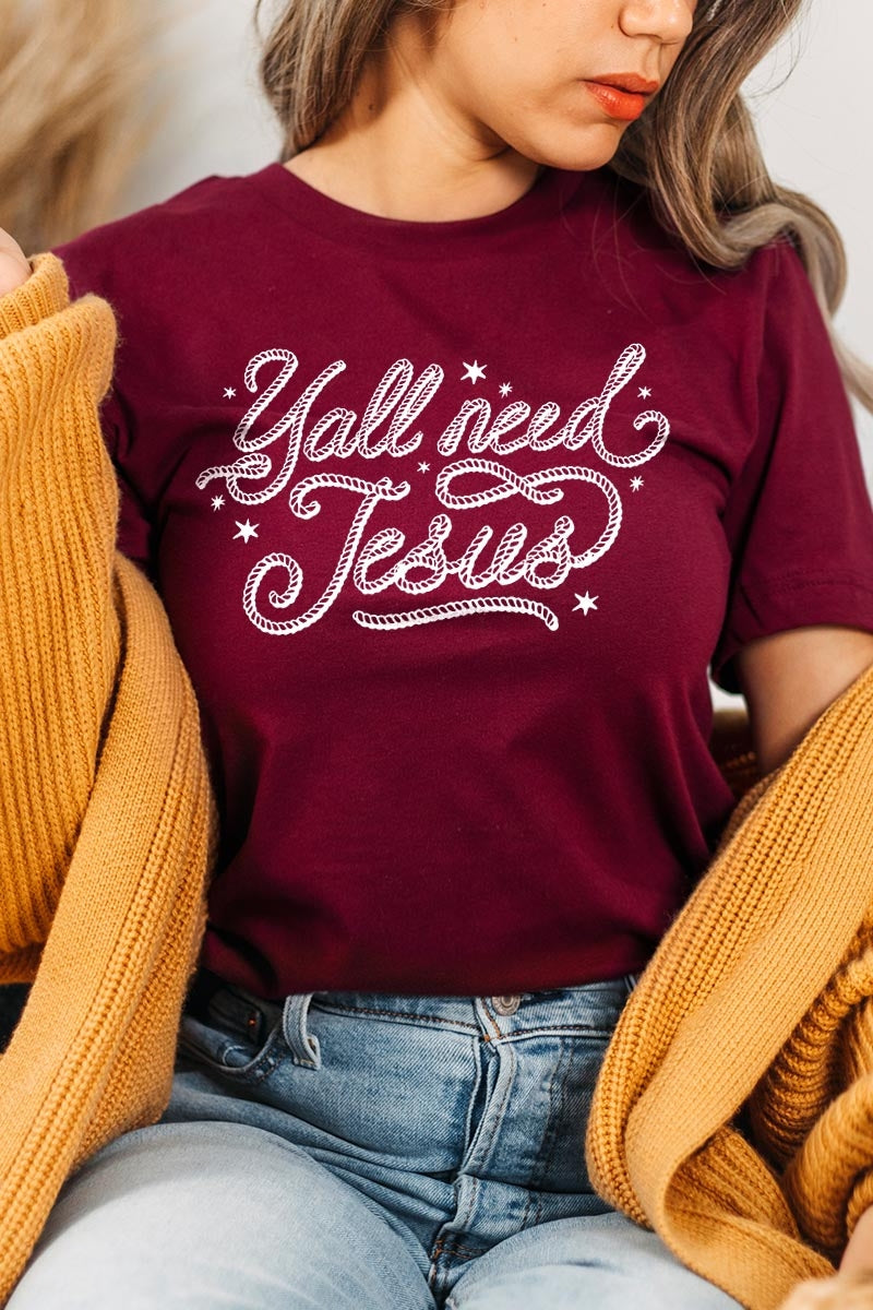 US3001P-E3115 Y'all Need Jesus Graphic Plus Tee $16