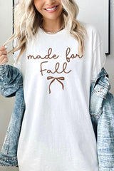 5000-E3151 Made For Fall Graphic Heavy Cotton Tee $9