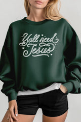 UL180P-E3115 Y'all Need Jesus Graphic Plus Sweatshirt $25