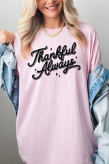 5000P-E3168 Thankful Always Graphic Plus Heavy Cotton Tee $12.75