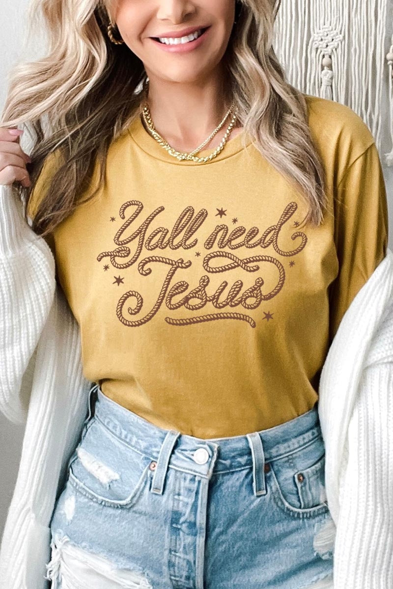 US3001P-E3115 Y'all Need Jesus Graphic Plus Tee $16