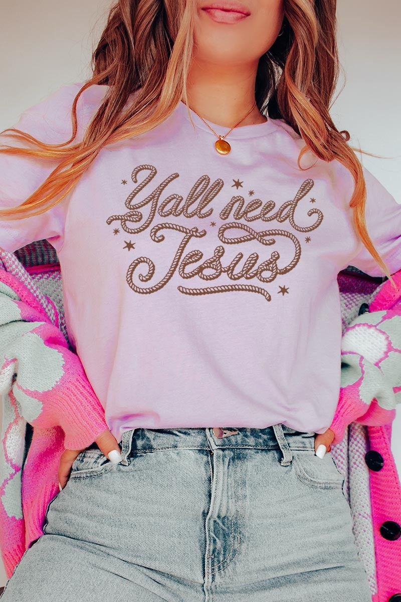 US3001P-E3115 Y'all Need Jesus Graphic Plus Tee $16