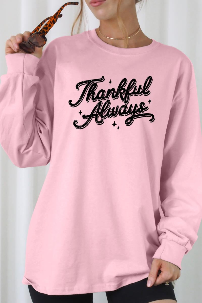 UL240P-E3168 Thankful Always Graphic Plus Long Sleeve Tee $17