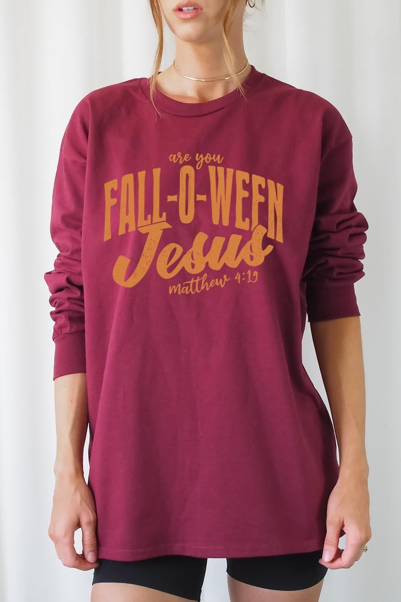 UL240-E3143 Are You Fall O Ween Jesus Graphic Long Sleeve Tee $13.75