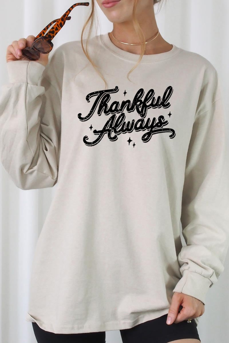 UL240P-E3168 Thankful Always Graphic Plus Long Sleeve Tee $17