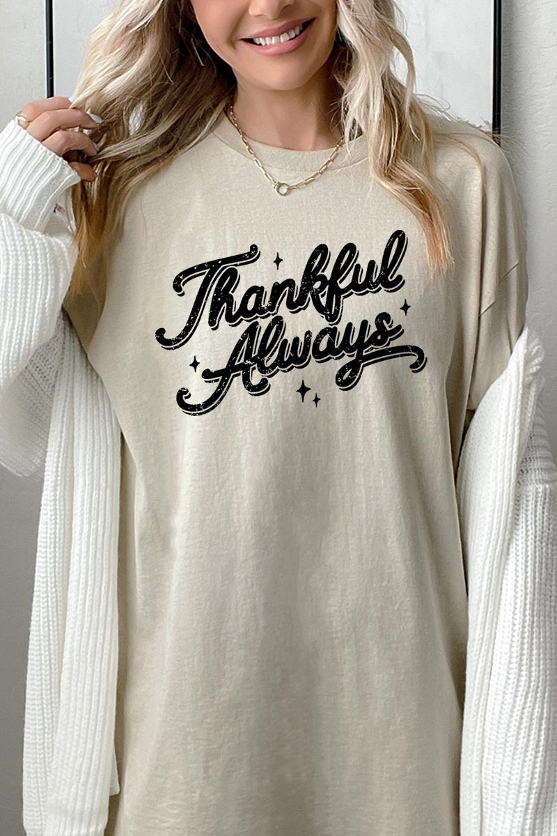 5000P-E3168 Thankful Always Graphic Plus Heavy Cotton Tee $12.75