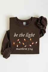 UL180-E3214 Be the Light Christian Graphic Sweatshirt $20
