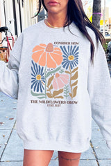 UL180-E3067 Consider the Wildflowers Graphic Sweatshirt $20