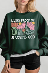 UL180-E3066 Living Proof of a Loving God Graphic Sweatshirt $20