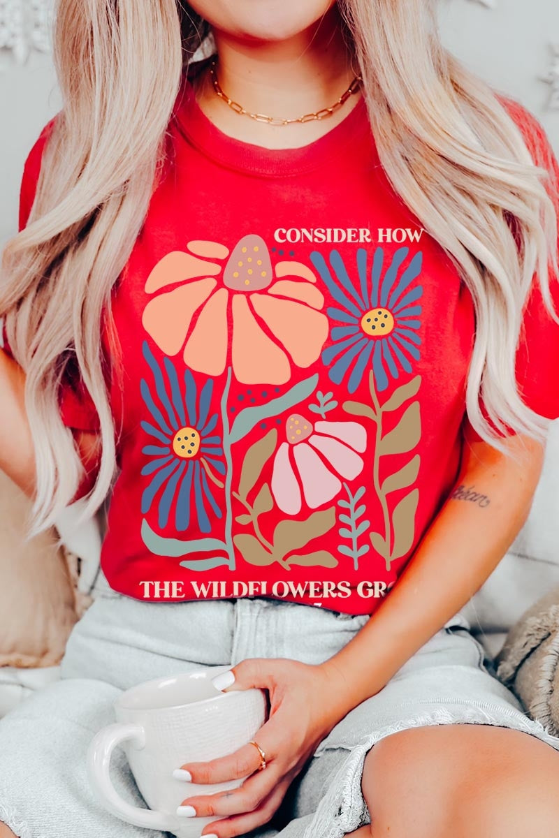 US3001-E3067 Consider the Wildflowers Graphic Tee $12.5