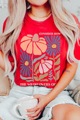 US3001-E3067 Consider the Wildflowers Graphic Tee $12.5