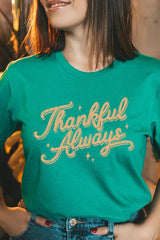 US3001-E3168 Thankful Always Graphic Tee $12.5
