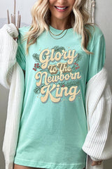 US3001-E3220 Glory to the Newborn King Graphic Tee $12.5