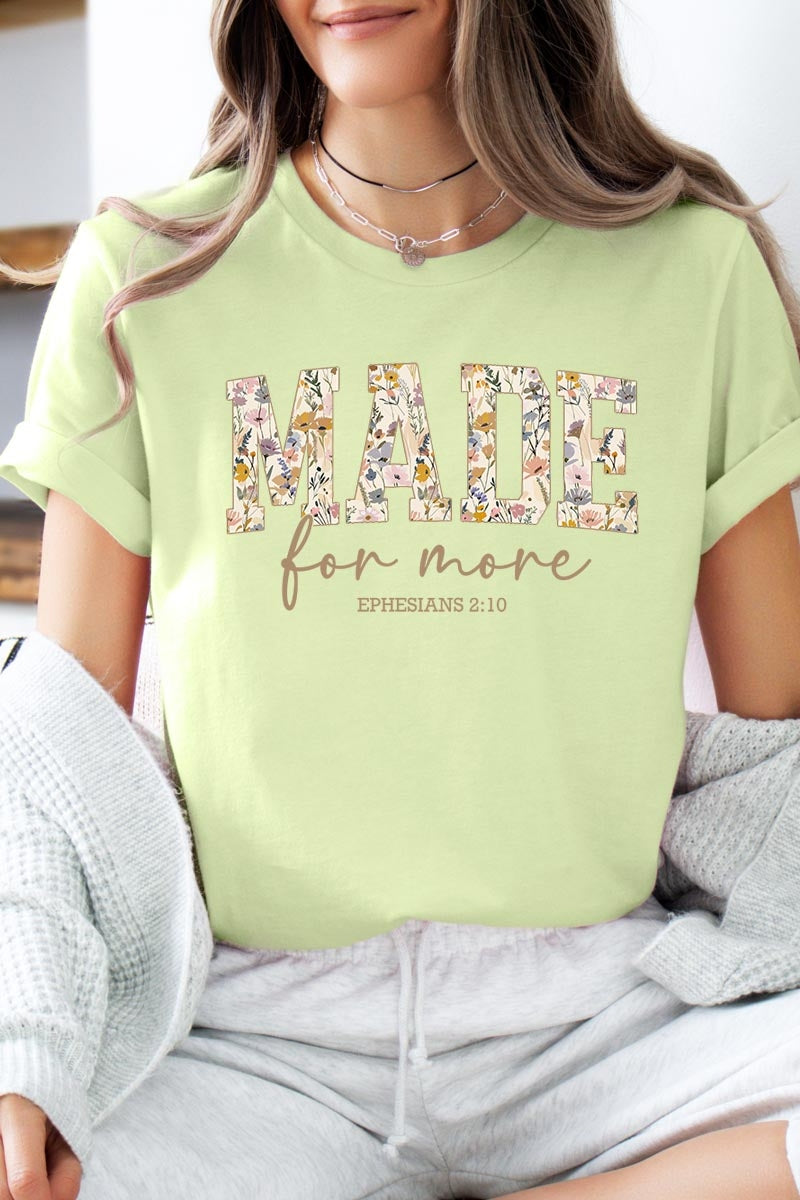 US3001-E3068 Made for More Faith Graphic Tee $12.5