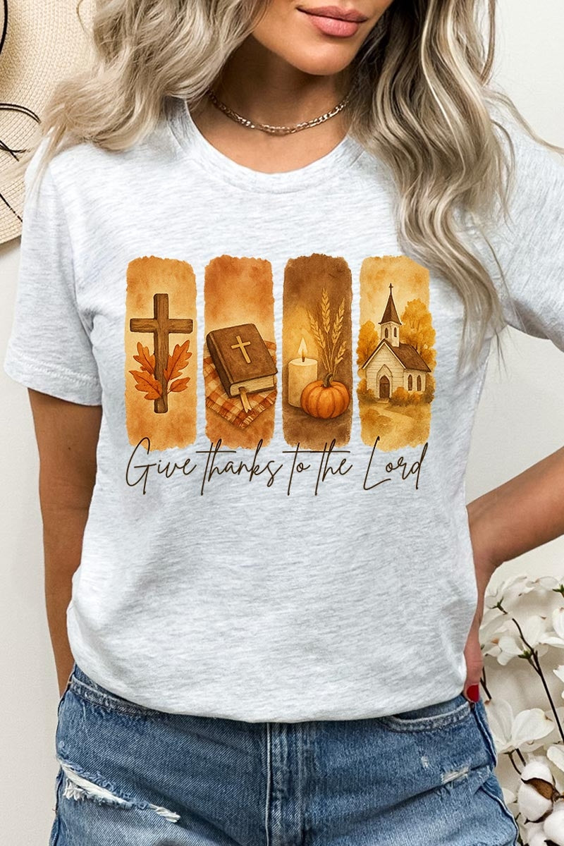 US3001-E3169 Give Thanks To The Lord Graphic Tee $12.5