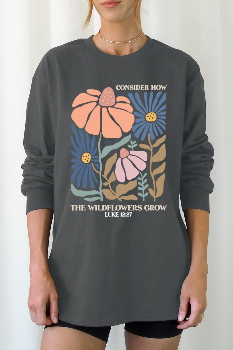 UL240-E3067 Consider the Wildflowers Graphic Long Sleeve Tee $13.75
