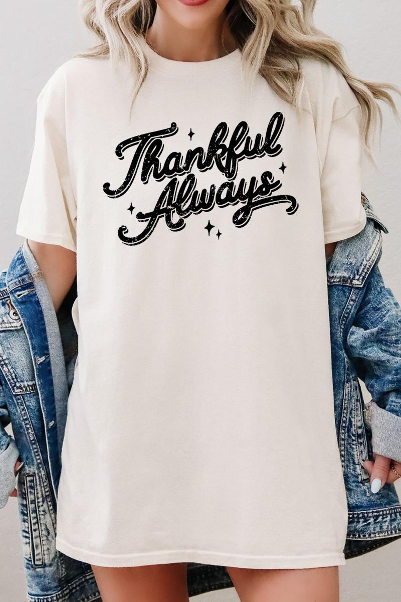 5000-E3168 Thankful Always Graphic Heavy Cotton Tee $9