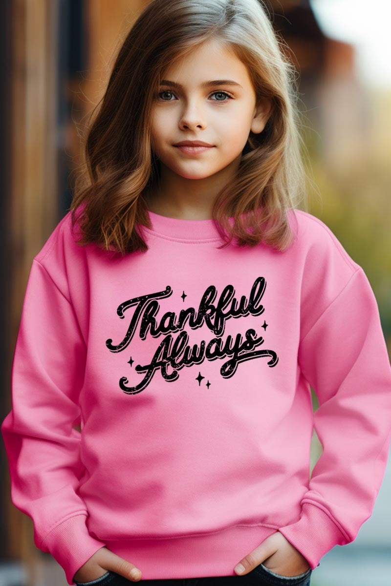 UL180B-E3168Z Thankful Always Kids Graphic Sweatshirt $20