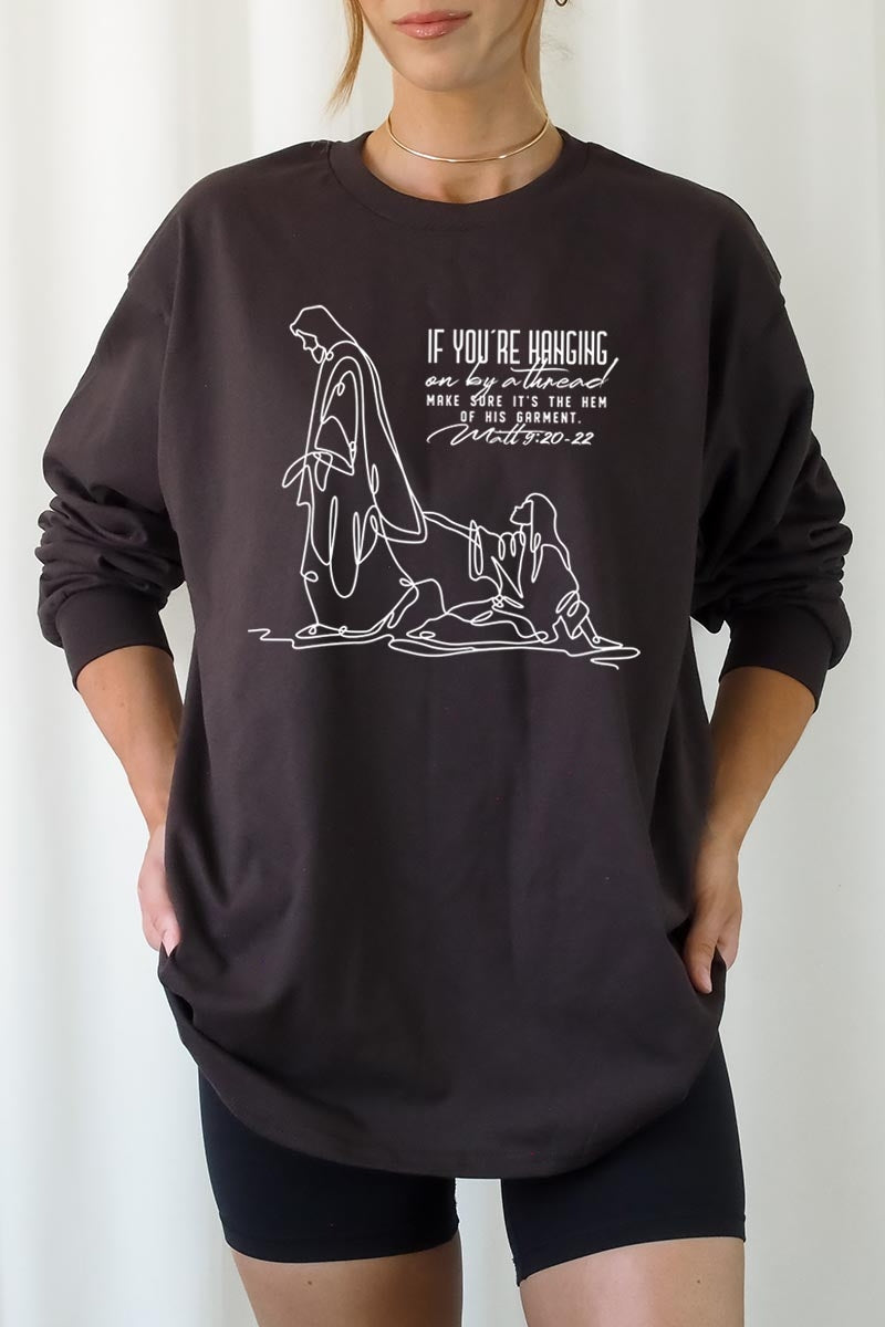 UL240-E3075 If Youu2019re Hanging On Graphic Long Sleeve Tee $13.75