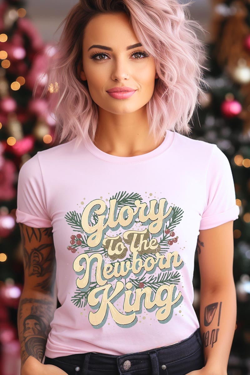 US3001-E3220 Glory to the Newborn King Graphic Tee $12.5