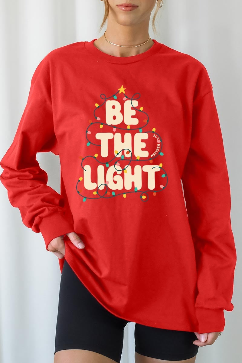 UL240-E3202 Be the Light Christmas Graphic Long Sleeve Tee $13.75