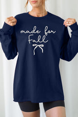 UL240-E3151 Made For Fall Graphic Long Sleeve Tee $13.75