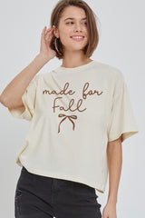 CTS-E3151 Made For Fall Graphic Relaxed Crop Top $11